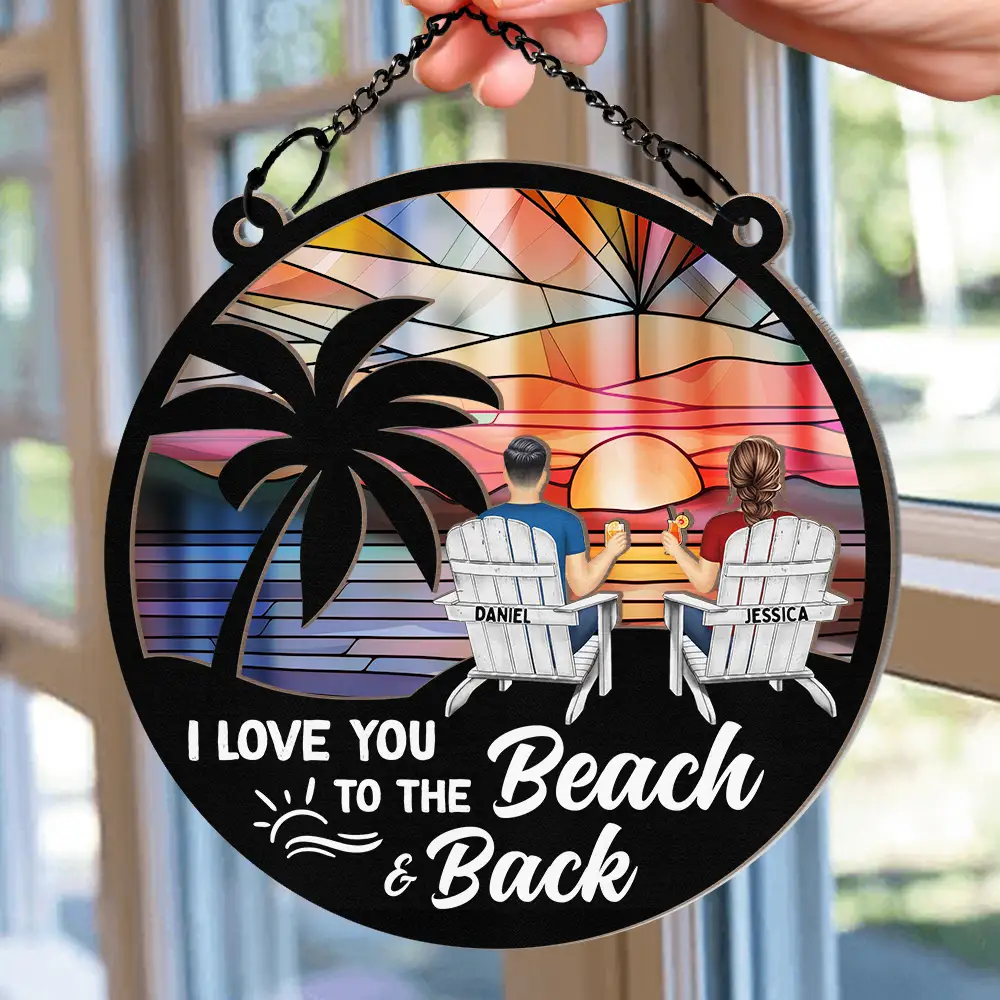 Love You To The Beach - Personalized Window Hanging Suncatcher Ornament - Image 2