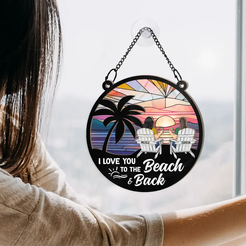 Love You To The Beach - Personalized Window Hanging Suncatcher Ornament - Image 4