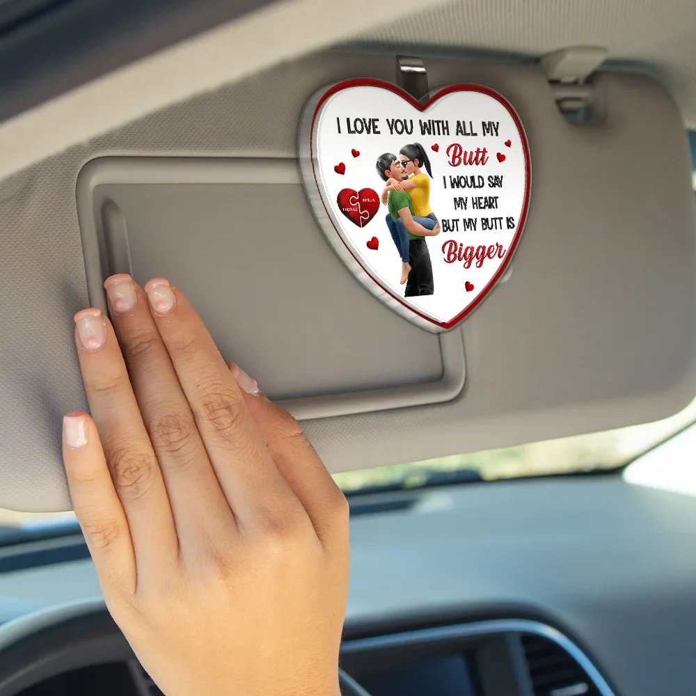 Love You With All My Butt - Personalized Custom Shaped Acrylic Car Visor Clip - Image 4