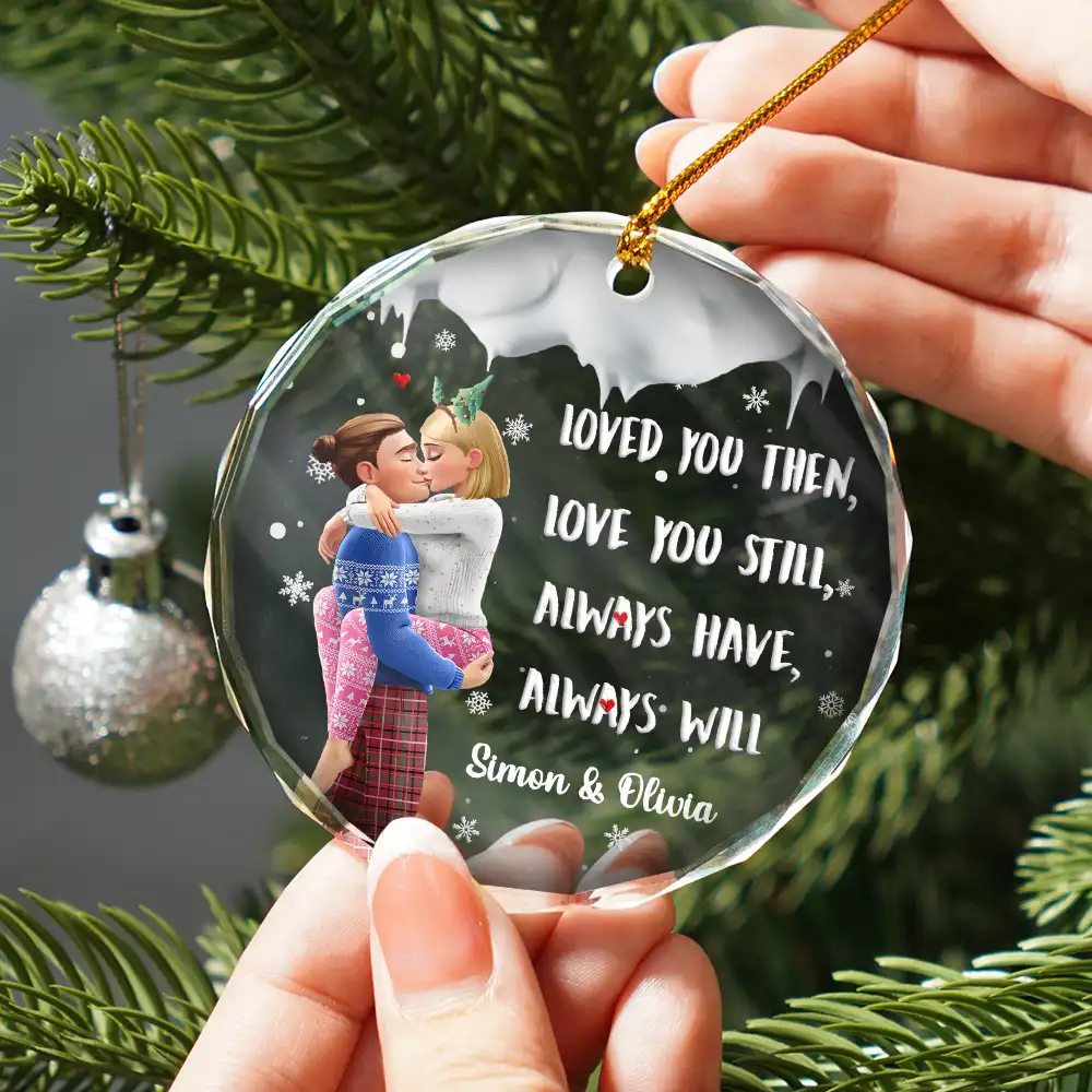 Loved You Then Love You Still 3D Couple - Personalized Circle Glass Ornament - Image 2