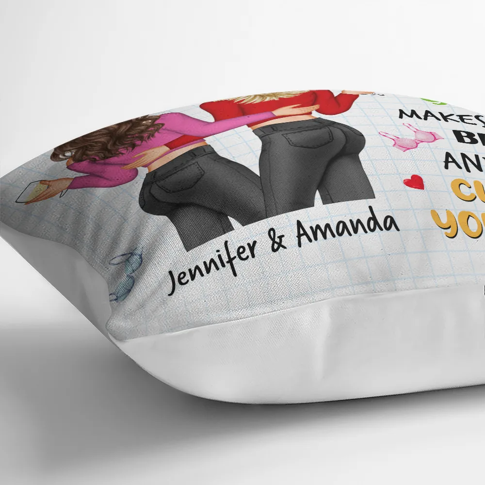 Makes You Look Better Besties - Personalized Pillow - Image 3