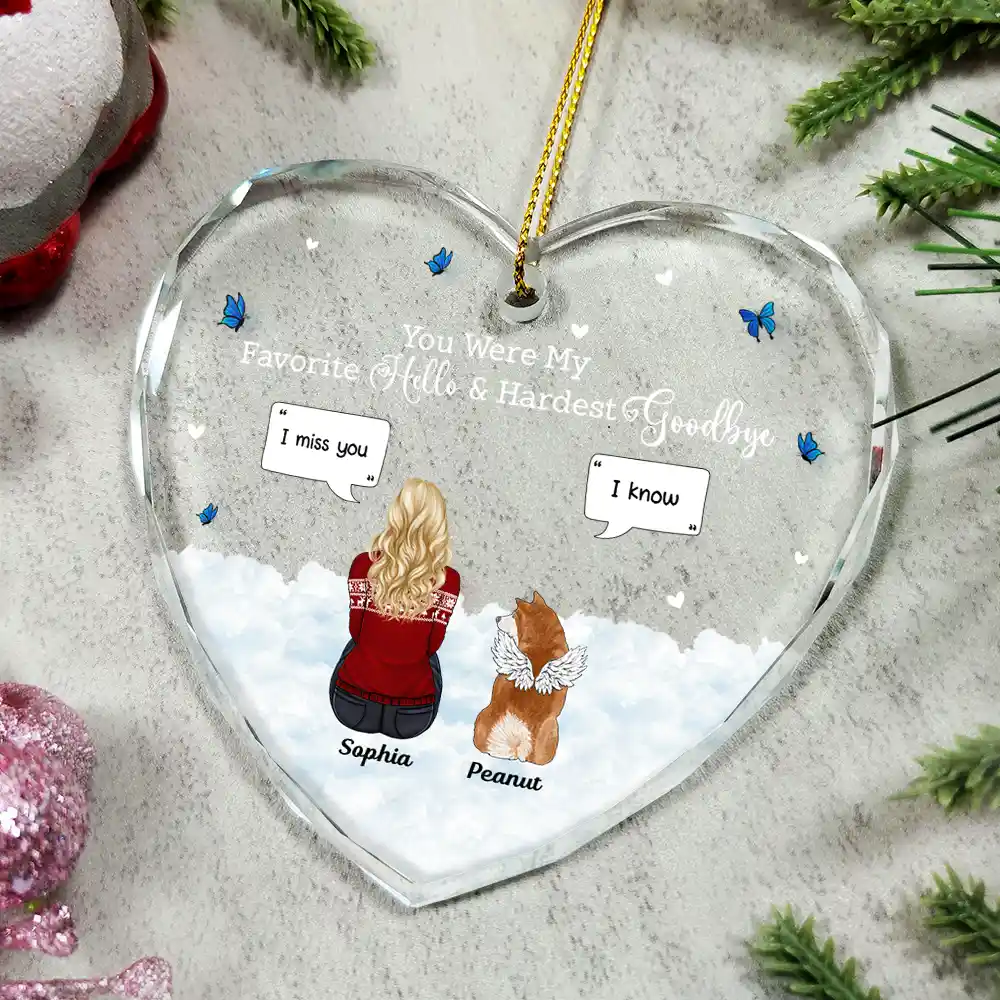 Memorial Dog Cat You Were My Favorite Hello And Hardest Goodbye - Personalized Heart Shaped Glass Ornament - Image 4