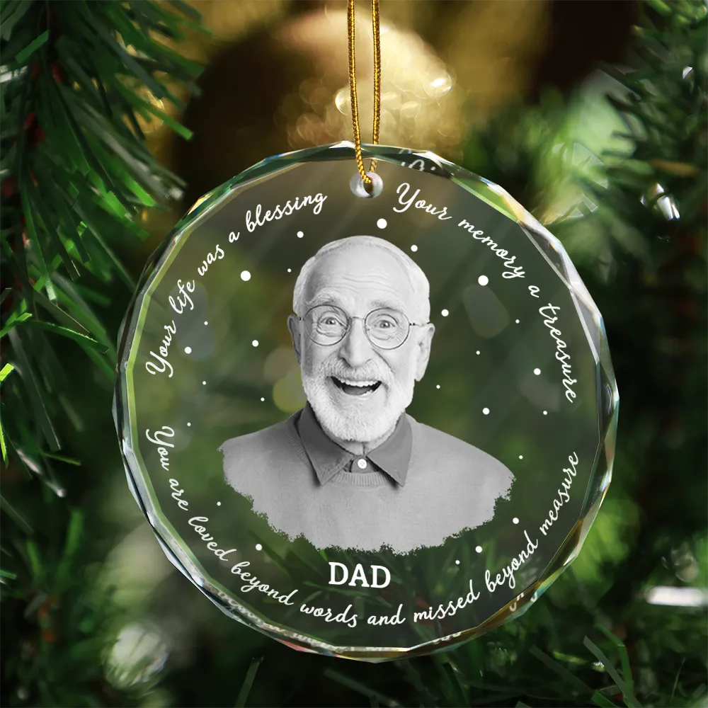 Memorial Grayscale Your Life Was A Blessing - Personalized Circle Glass Ornament - Image 4