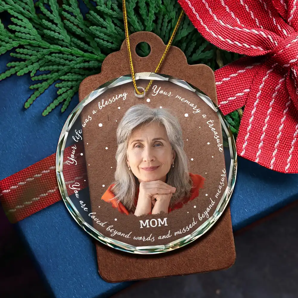 Memorial Grayscale Your Life Was A Blessing - Personalized Circle Glass Ornament - Image 6