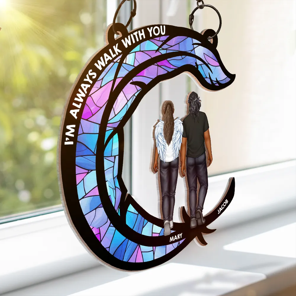 Memorial I Always Walk With You - Personalized Window Hanging Suncatcher Ornament - Image 3