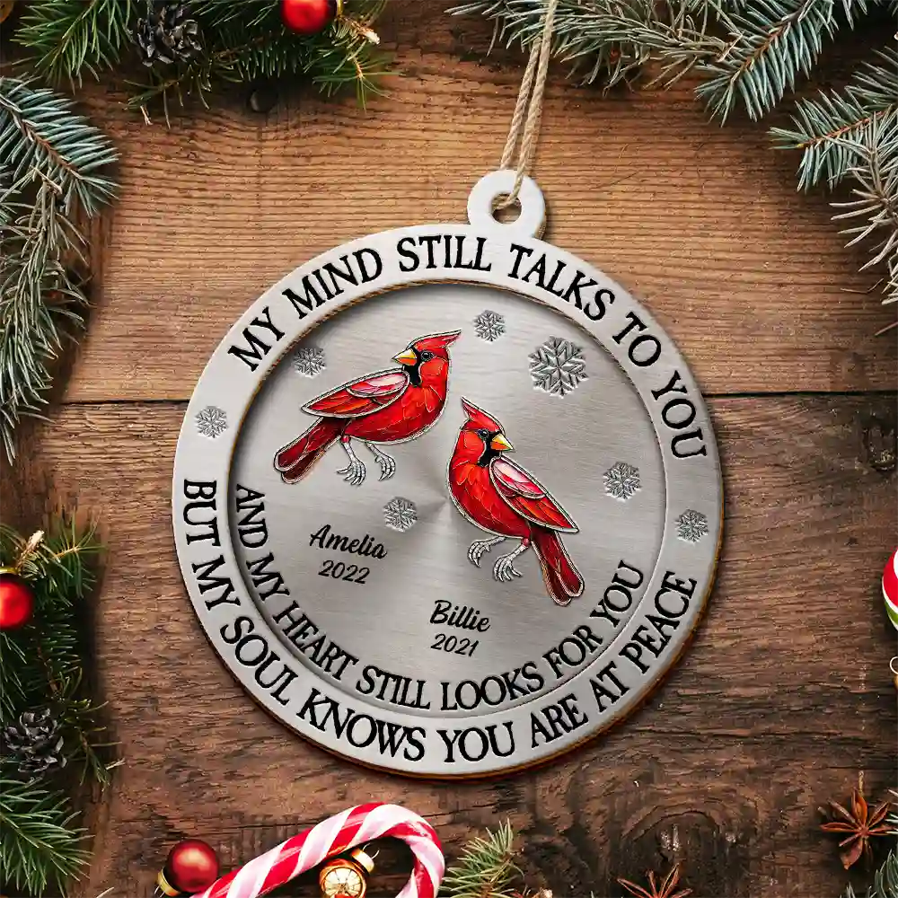 Memorial My Mind Still Talks To You - Personalized 2-Layered Wooden Ornament - Image 5
