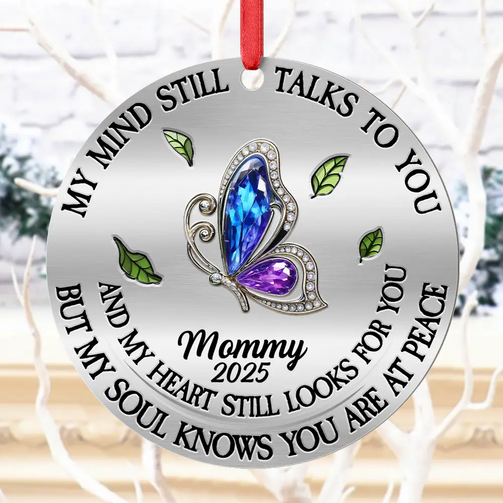 Memorial My Mind Still Talks To You - Personalized Metal Ornament - Image 4