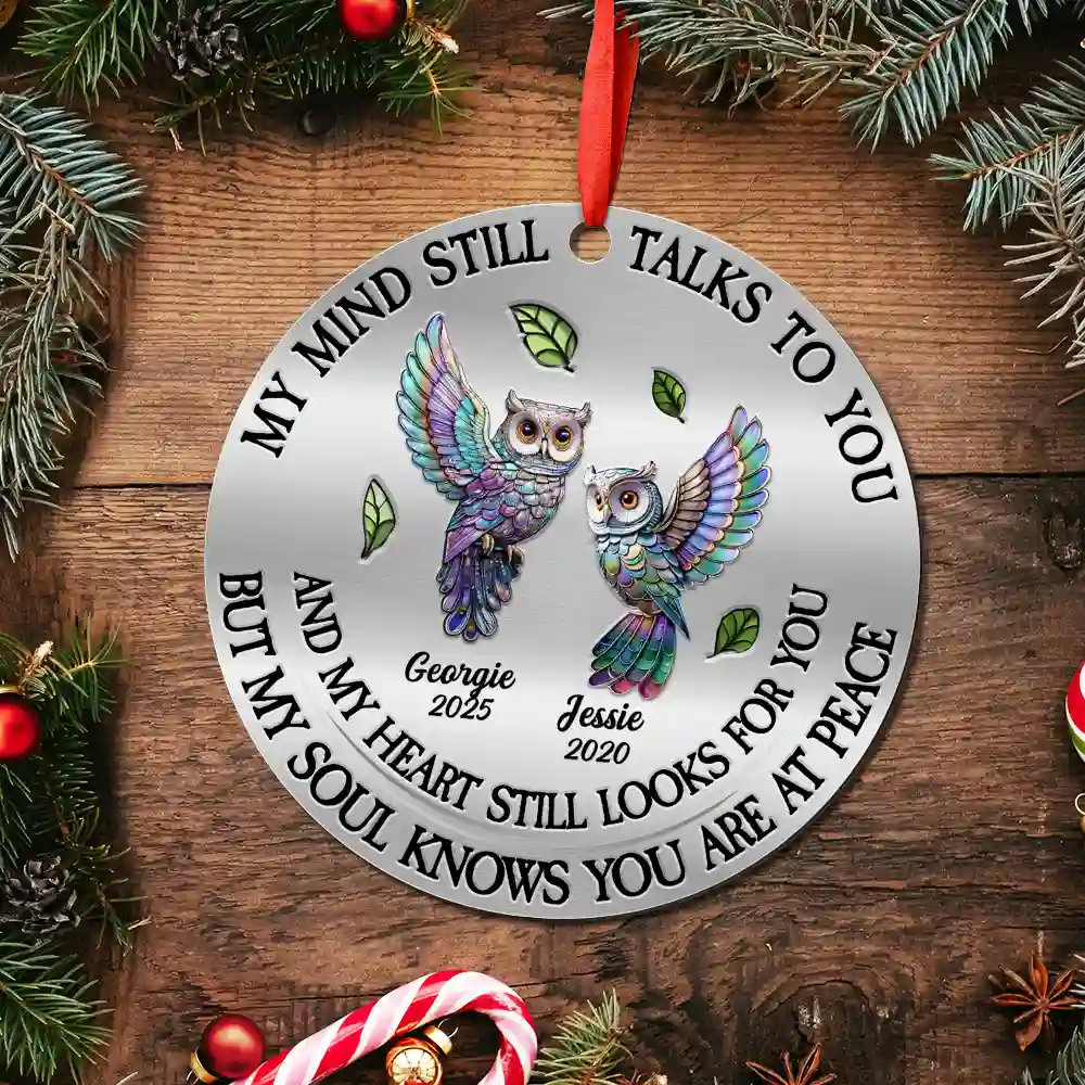 Memorial My Mind Still Talks To You - Personalized Metal Ornament - Image 5