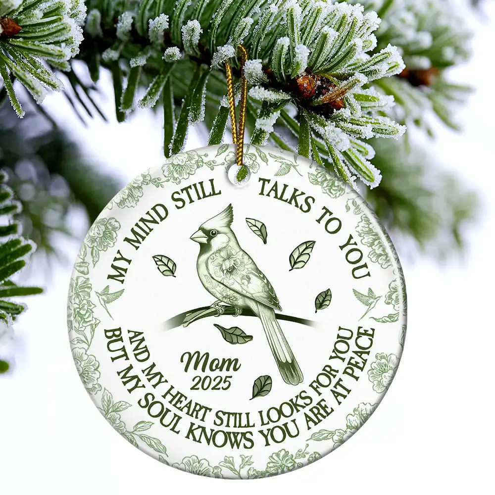 Memorial My Mind Still Talks To You Toile - Personalized Circle Ceramic Ornament - Image 4