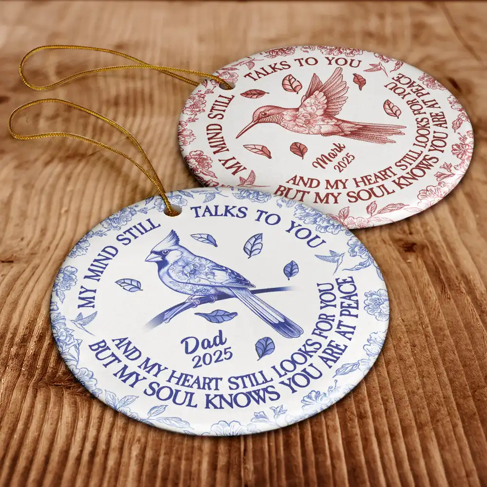 Memorial My Mind Still Talks To You Toile - Personalized Circle Ceramic Ornament - Image 6