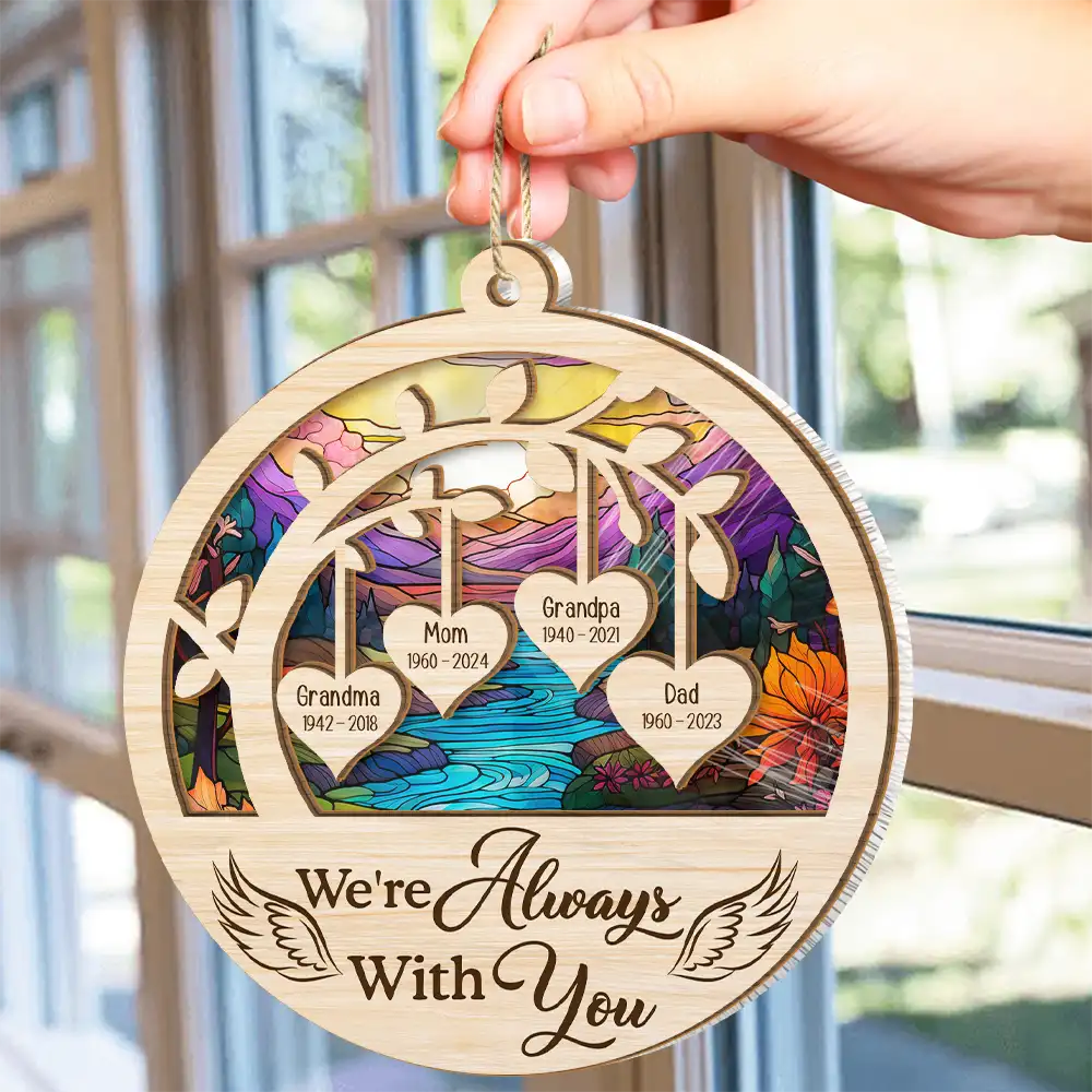 Memorial We're Always With You Loss Of Loved Ones - Personalized Suncatcher Ornament - Image 4