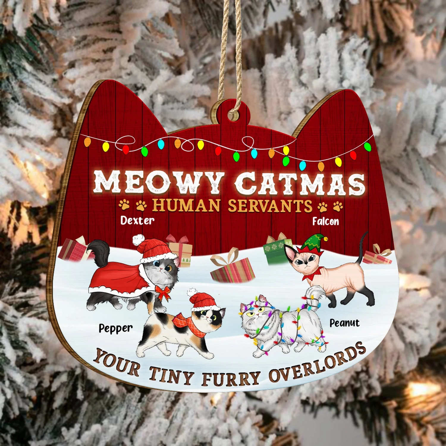 Meowy Catmas Human Servant Your Tiny Furry Overlord - Funny, Christmas Gift For Cat Lover, Pet Owner - Personalized Custom Shaped Wooden Ornament - Image 4