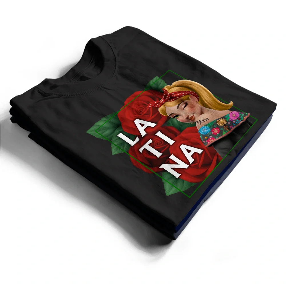 Mexicana Latina Hispanic Month - Personalized T Shirt - Image 2