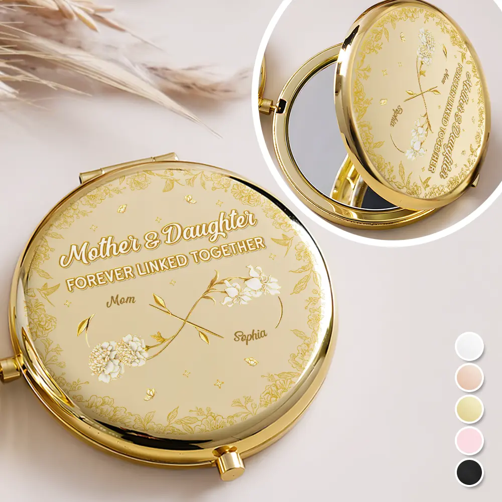 Mom And Daughter Forever Linked Together - Personalized Compact Mirror