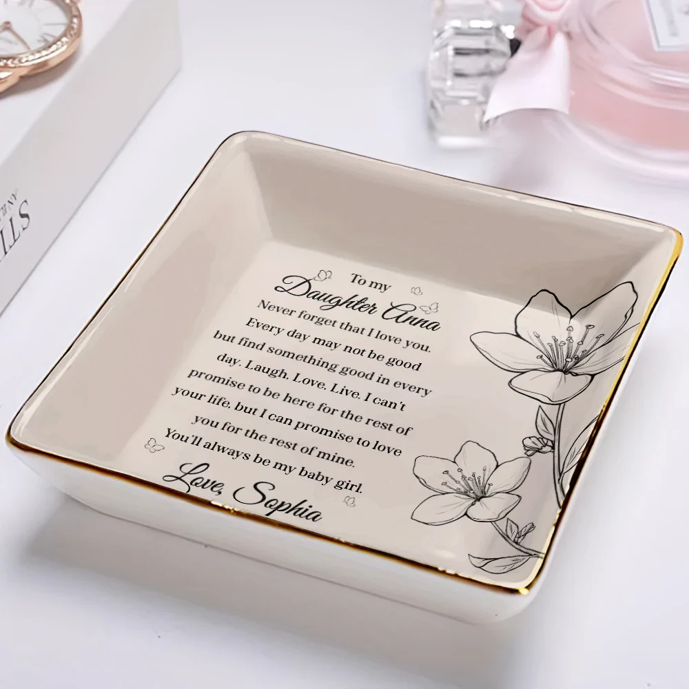 Mom Daughter Never Forget That I Love You My Baby Girl - Personalized Ring Dish - Image 2