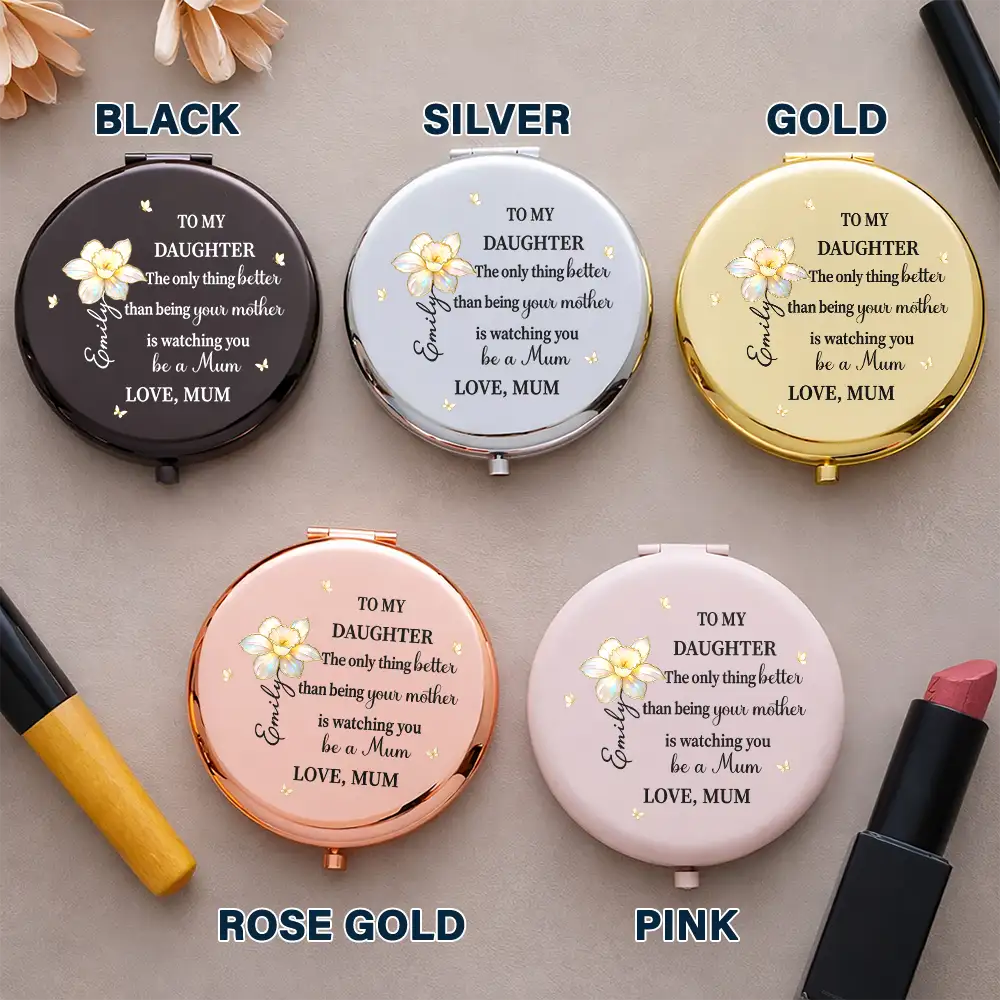 Mom Daughter The Only Thing Better Than Being Your Mother - Personalized Compact Mirror - Image 4