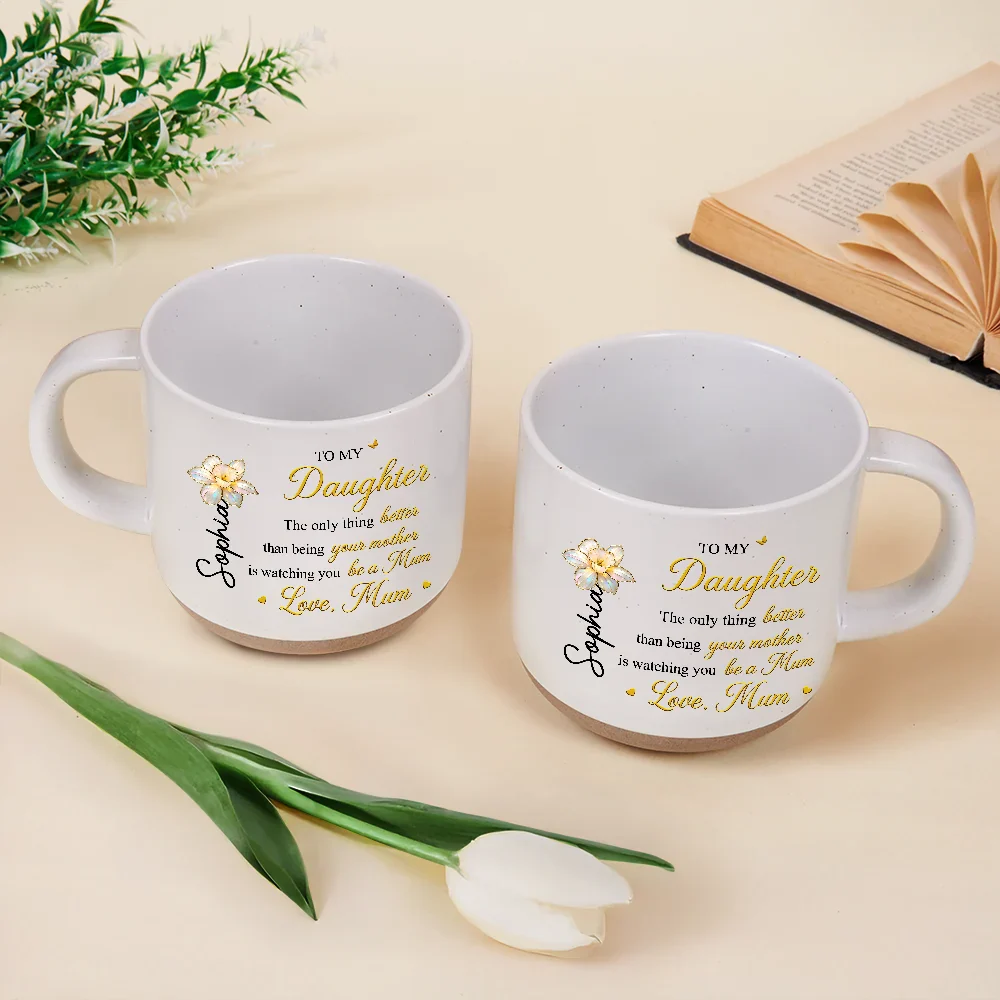 Mom Daughter The Only Thing Better Than Being Your Mother - Personalized Pottery Mug - Image 3