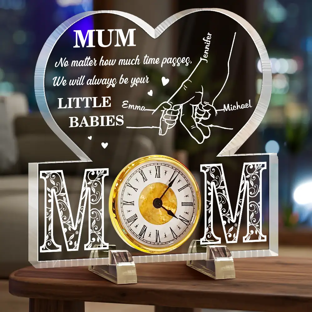 Mom No Matter How Much Time Passes - Personalized Acrylic Desk Clock - Image 3