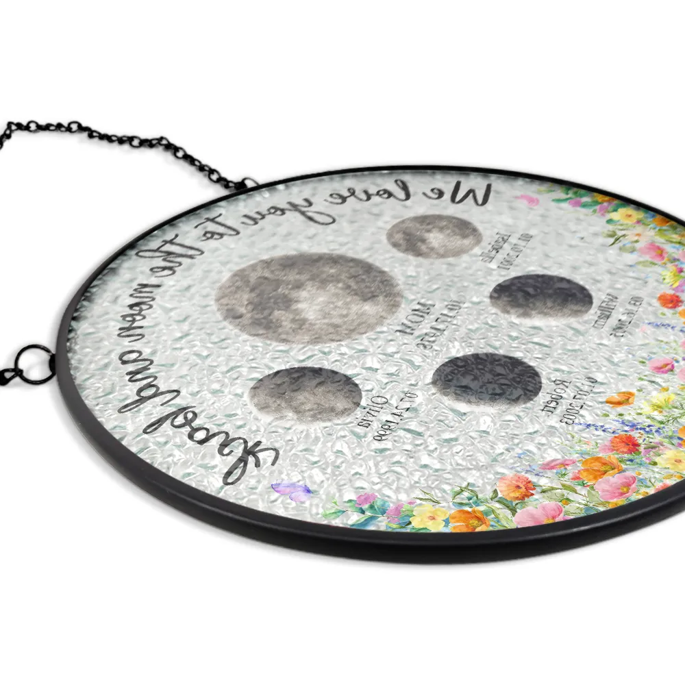 Moon Phase We Love You To The Moon And Back - Personalized Stained Glass Window Hanging Suncatcher - Image 5