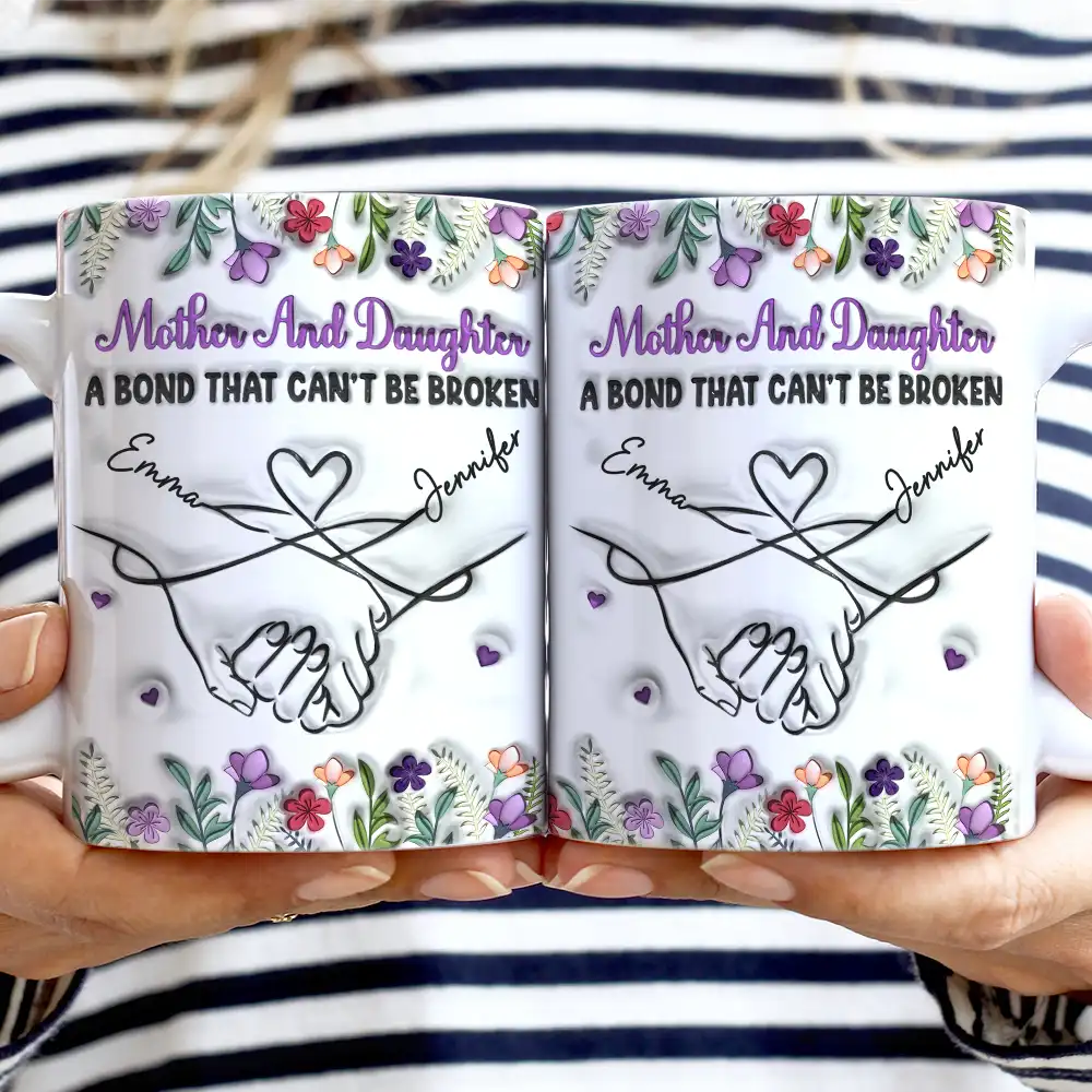 Mother And Daughter Relationship - 3D Inflated Effect Printed Mug, Personalized White Edge-to-Edge Mug - Image 2