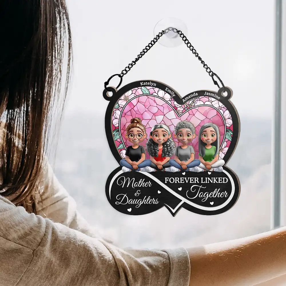 Mother And Daughters Forever Linked Together - Personalized Window Hanging Suncatcher Ornament - Image 4