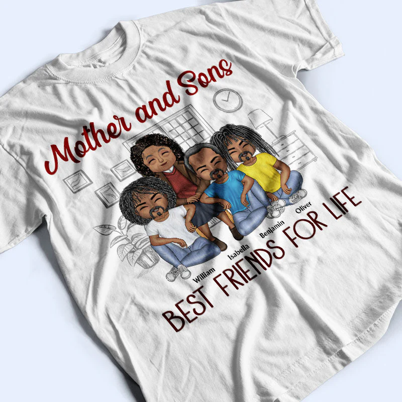 Mother And Daughters Sons Best Friends For Life - Mother Gift - Personalized Custom T Shirt - Image 3