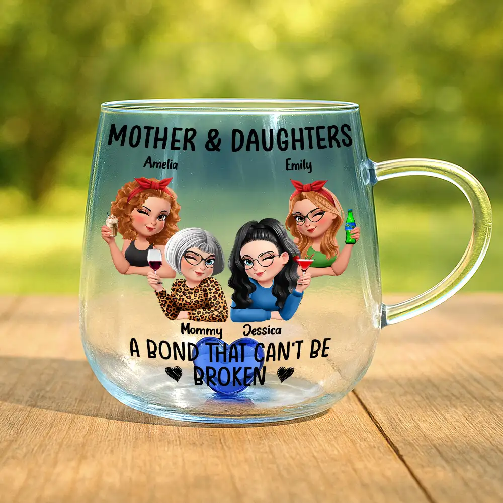 Mother & Daughter A Bond That Can't Be Broken - Personalized Gradient Glass Mug - Image 2