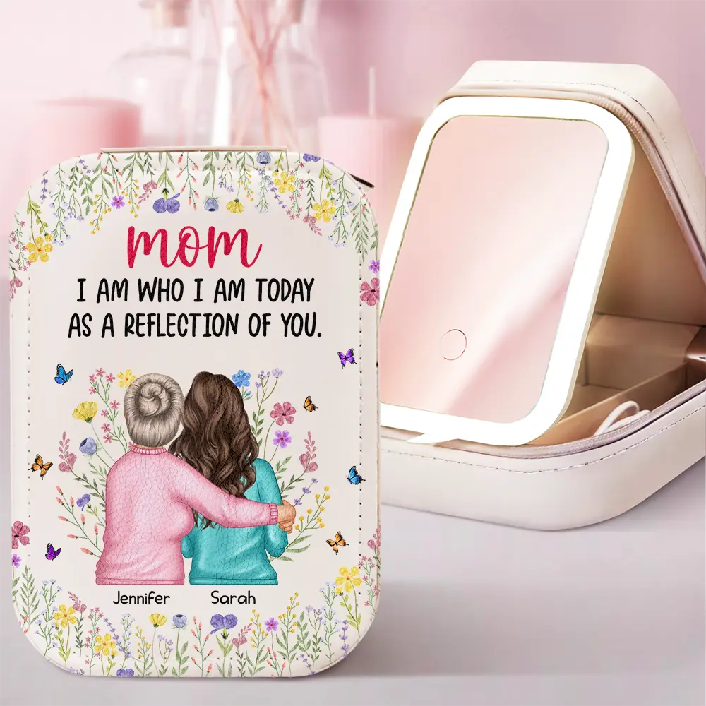 Mother Daughter A Reflection Of You - Personalized Makeup Box With LED Mirror
