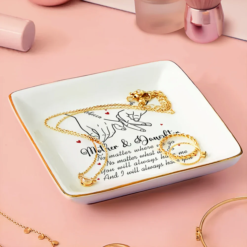 Mother & Daughter Always Have Each Other - Personalized Ring Dish - Image 3