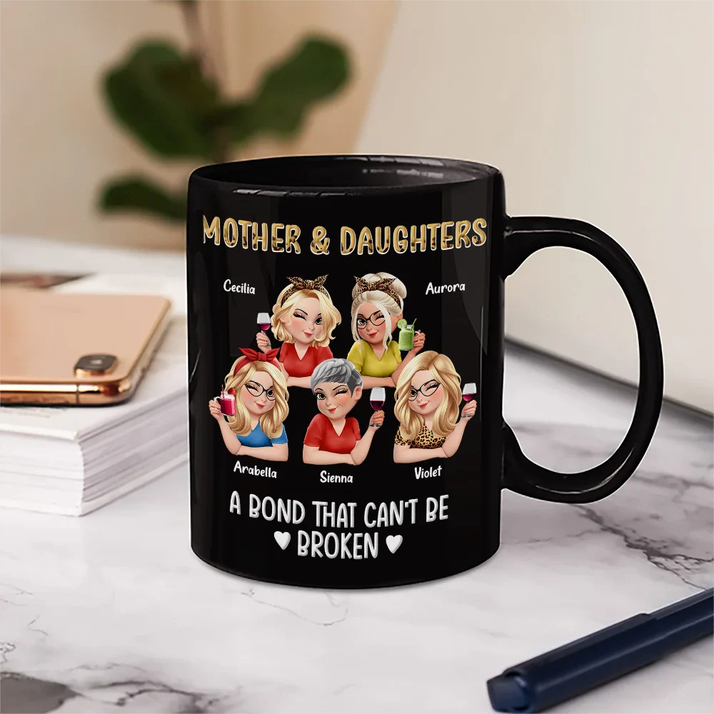 Mother & Daughters A Bond That Can't Be Broken 3D Effect - Personalized Mug - Image 5