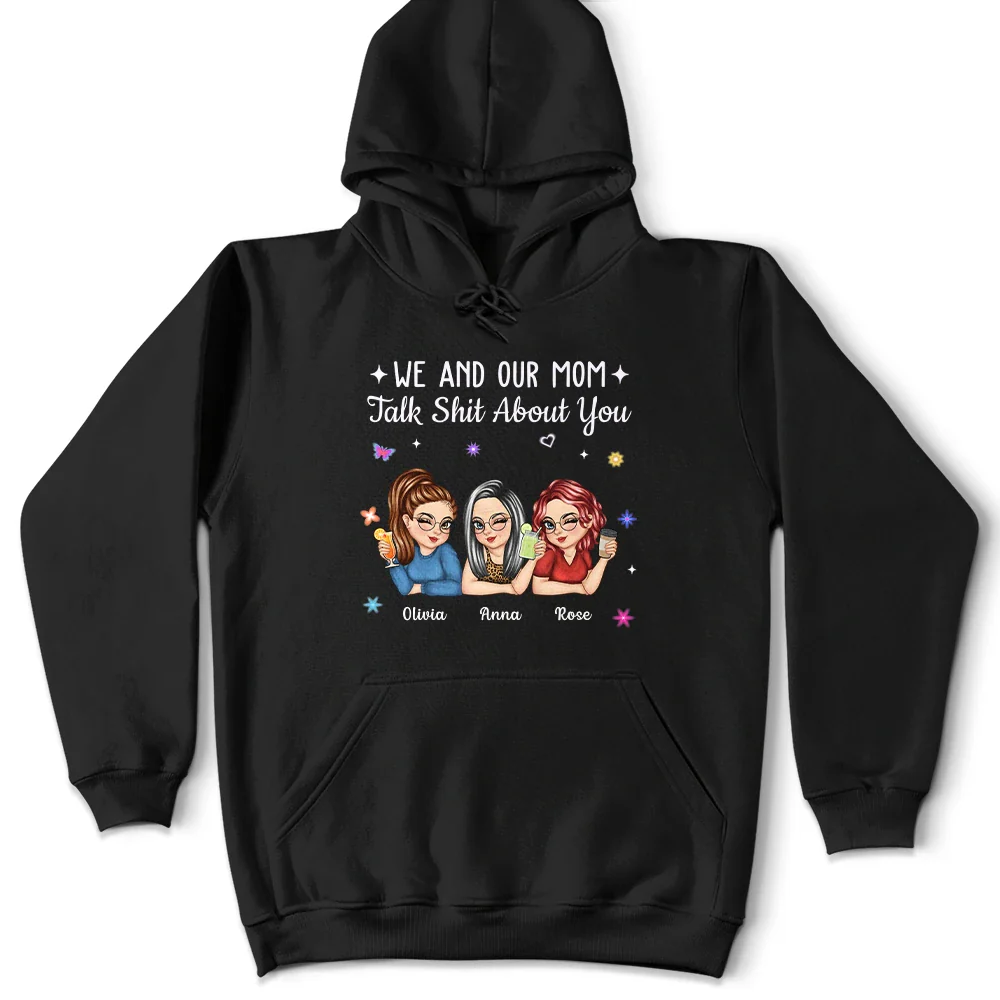 My Daughter And I Talk About You - Personalized T Shirt - Image 4