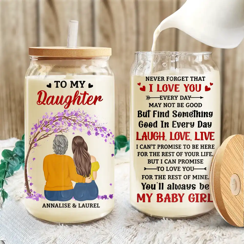 My Daughter Never Forget That I Love You Forever - Personalized Clear Glass Can - Image 3