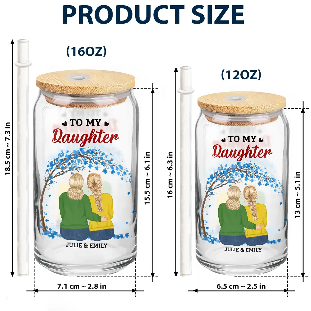 My Daughter Never Forget That I Love You Forever - Personalized Clear Glass Can - Image 5