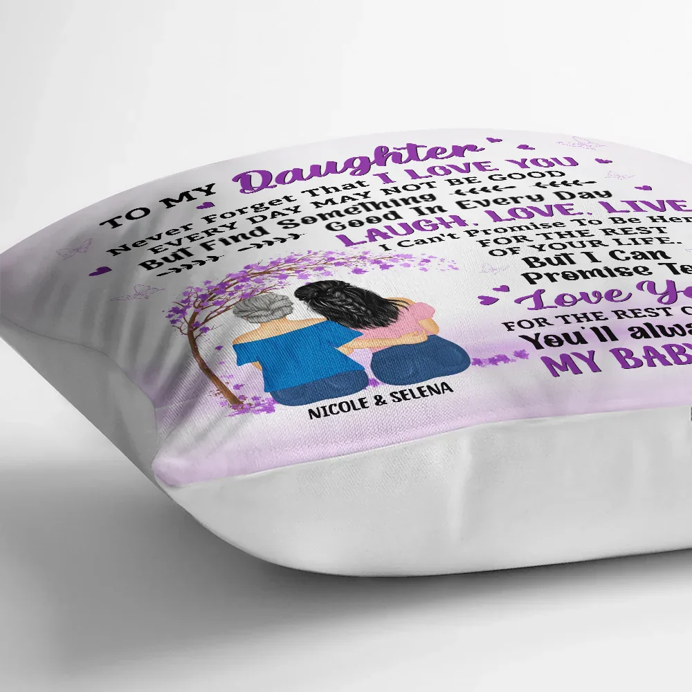 My Daughter Never Forget That I Love You - Personalized Pillow - Image 3