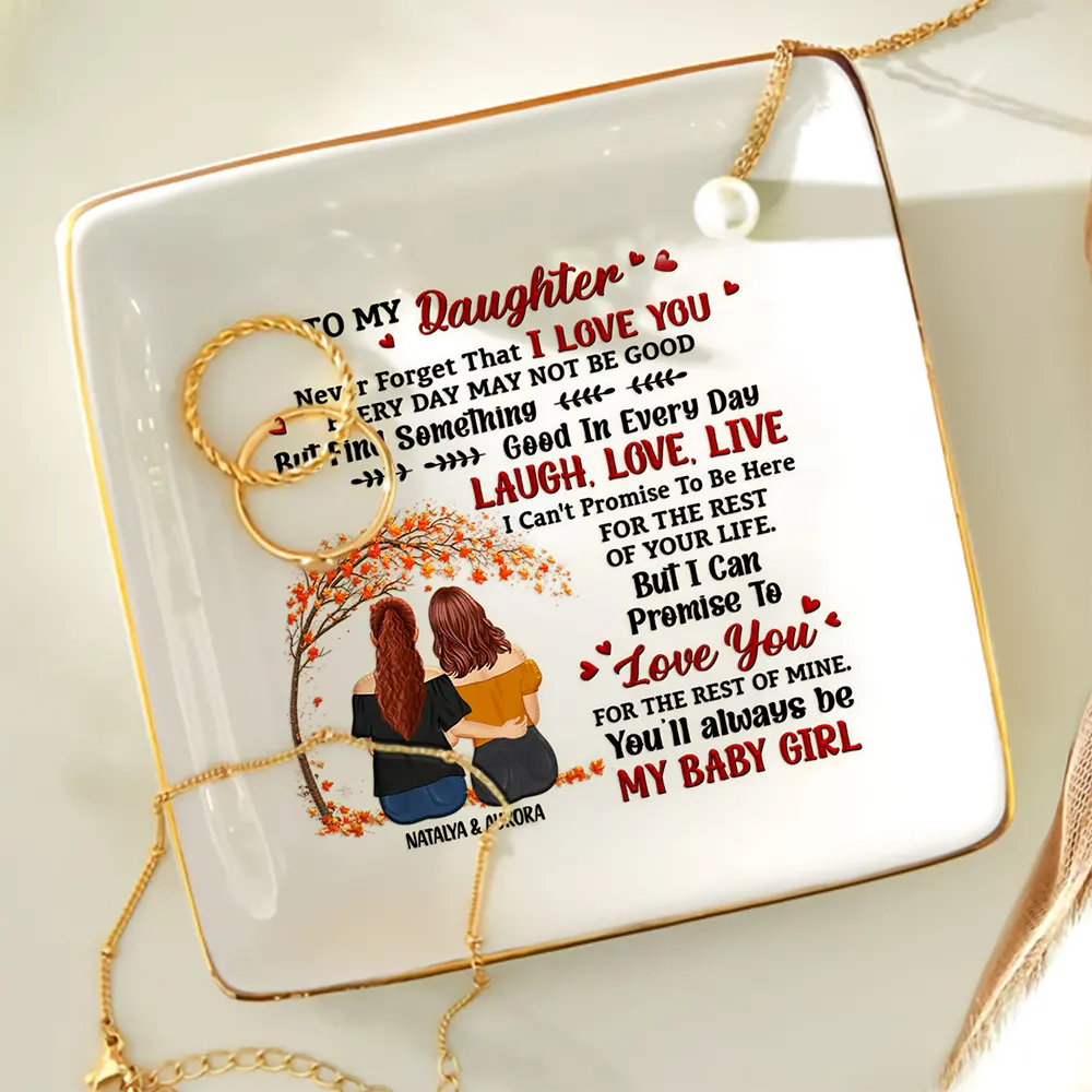 My Daughter You'll Always Be My Baby Girl - Personalized Ring Dish - Image 4