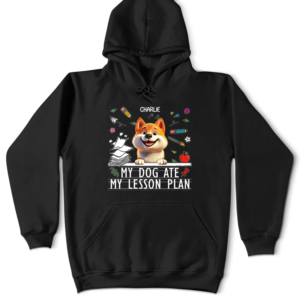 My Dog Ate My Lesson Plan Funny - Personalized T Shirt - Image 5