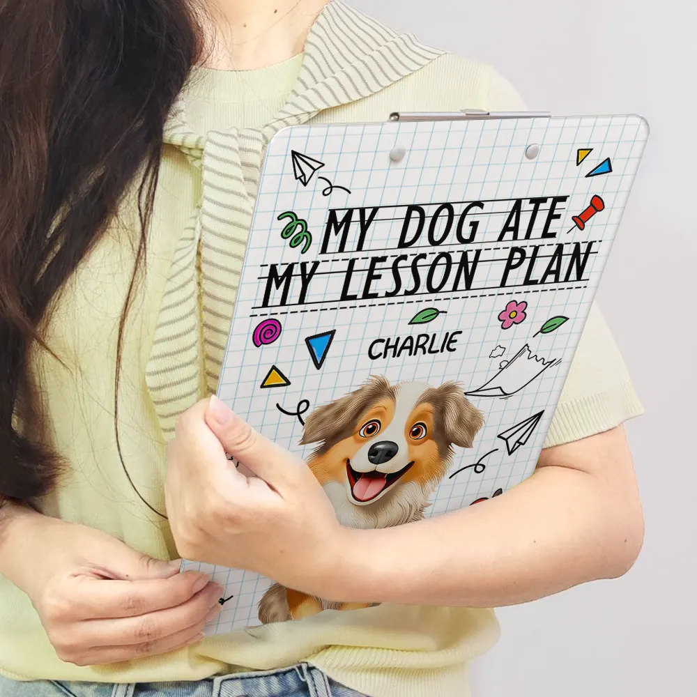 My Dog Ate My Lesson Plan - Personalized Acrylic Clipboard - Image 4