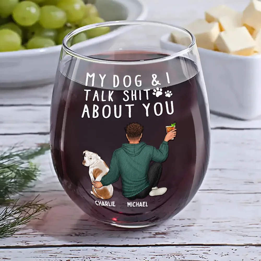 My Dog & I Talk About You - Personalized Stemless Wine Glass - Image 6