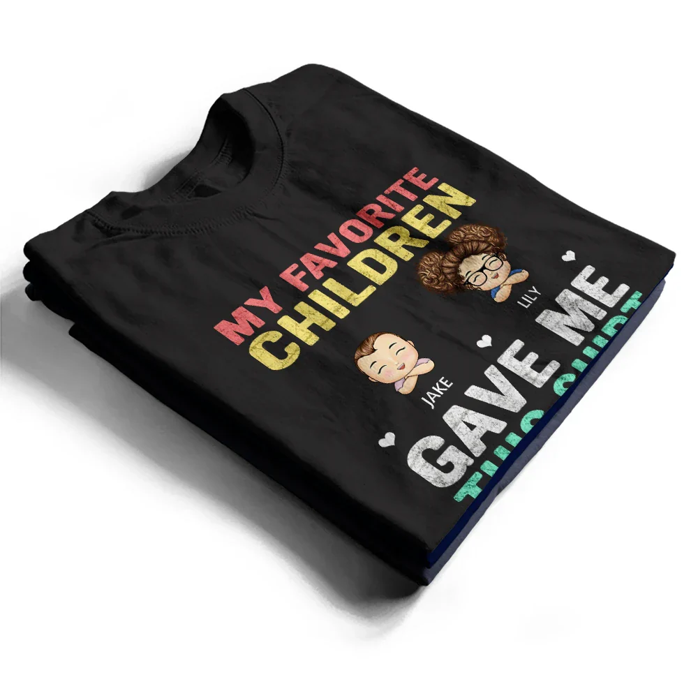 My Favorite Children Gave Me This Shirt - Personalized T Shirt - Image 2