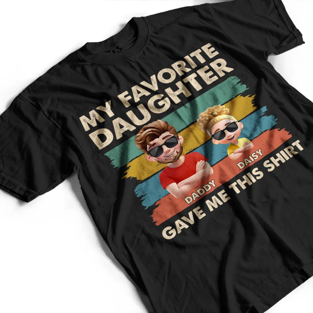 My Favorite Daughter Funny Dad - Personalized T Shirt - Image 3