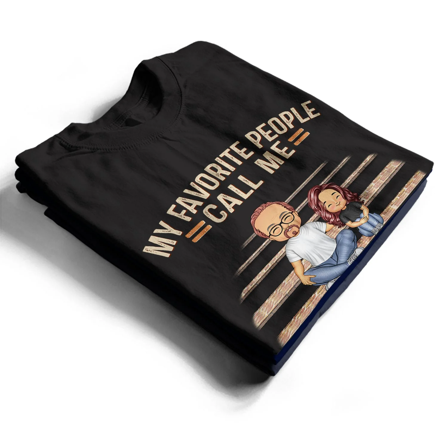 My Favorite People Call Me Dad Grandpa - Birthday, Loving Gift For Father, Grandfather - Personalized Custom T Shirt - Image 2