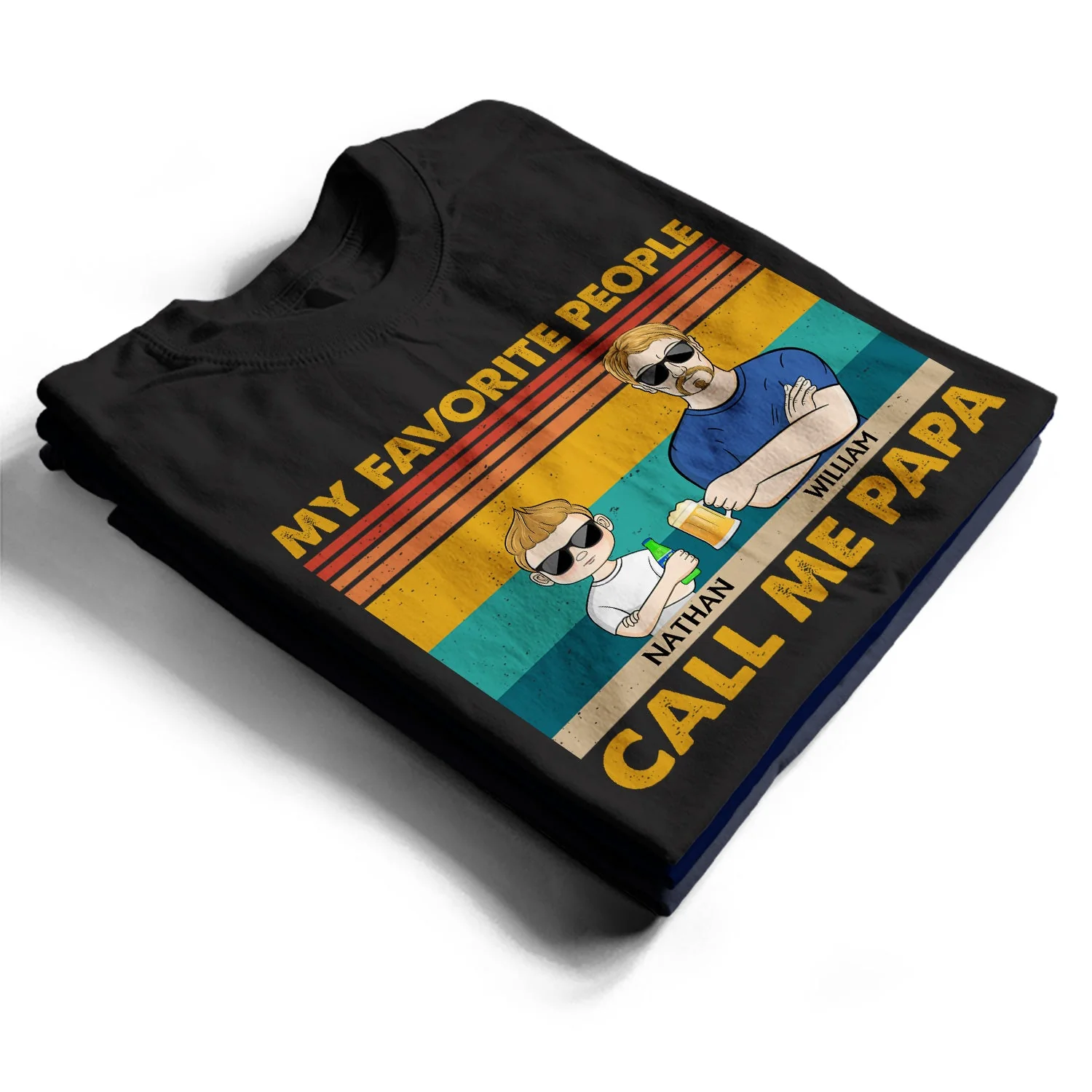 My Favorite People Call Me Daddy - Funny, Birthday Gift For Father, Papa, Husband - Personalized Custom T Shirt - Image 2