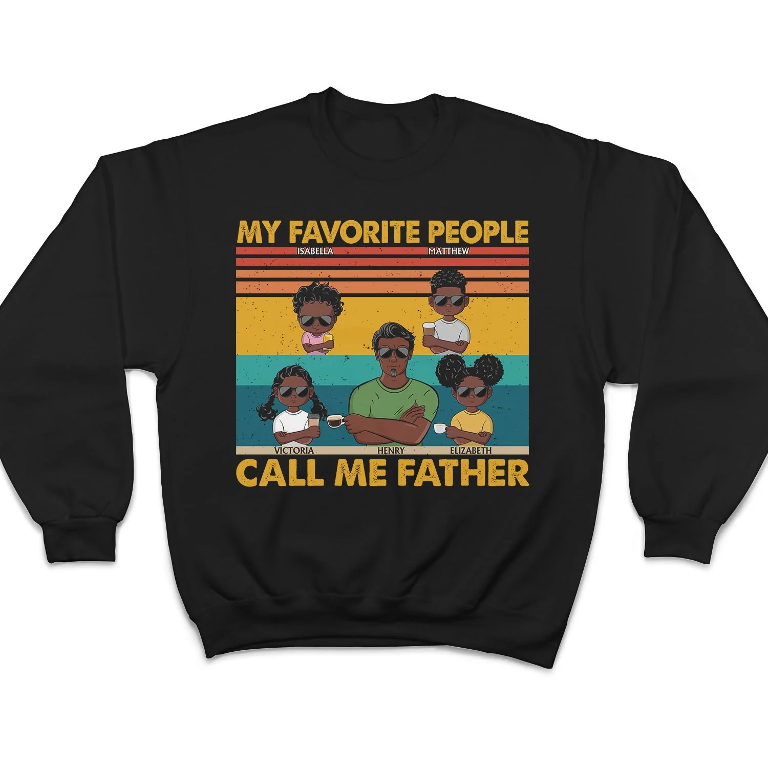 My Favorite People Call Me Daddy - Funny, Birthday Gift For Father, Papa, Husband - Personalized Custom T Shirt - Image 5