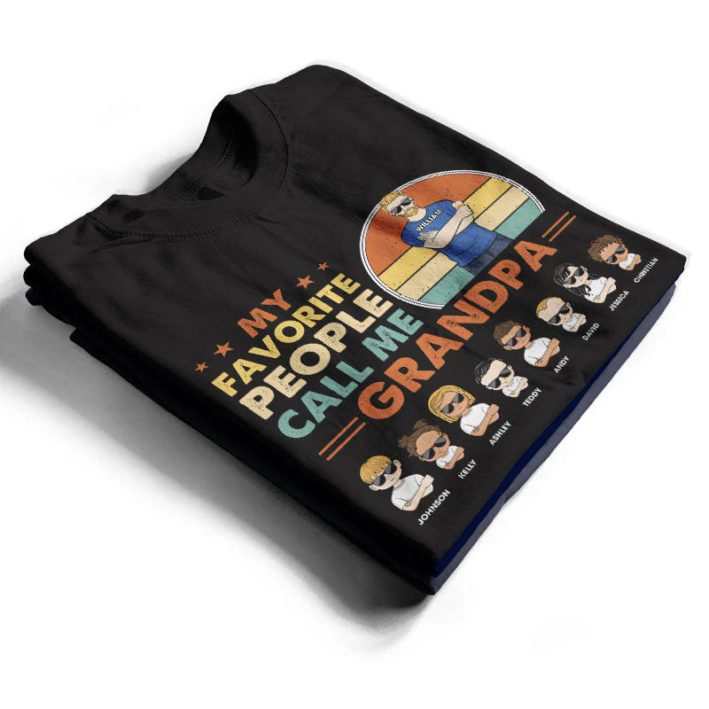 My Favorite People Call Me Daddy Grandpa Uncle - Gift For Father - Personalized Custom T Shirt - Image 2