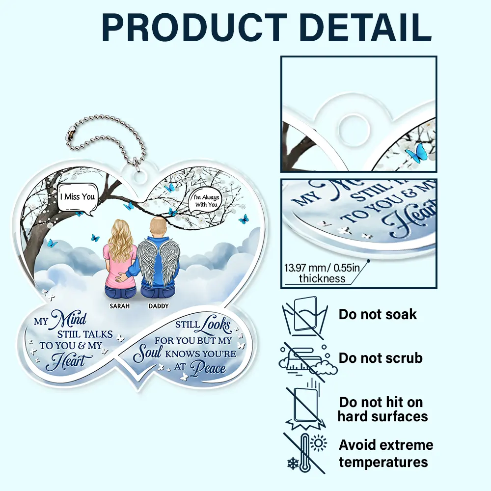 My Mind Still Talks To You Memorial - Personalized Acrylic Car Hanger - Image 5