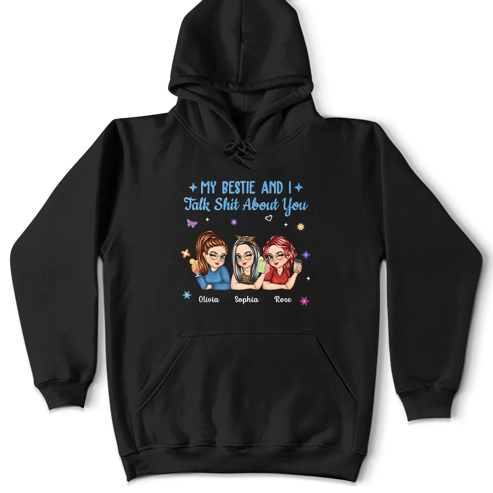 My Sister Bestie And I Talk About You - Personalized T Shirt - Image 4