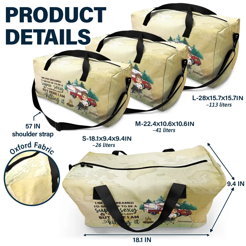 Never Dreamed I'd Grow Up To Be A Super Sexy Camping Lady - Personalized Duffle Bag - Image 6