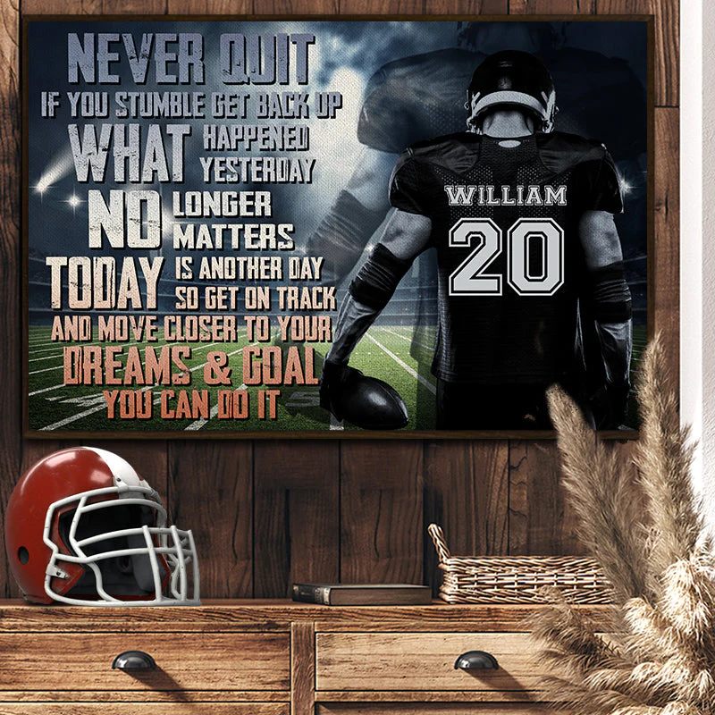 Never Quit - American Football Motivation - Personalized Custom Poster - Image 3