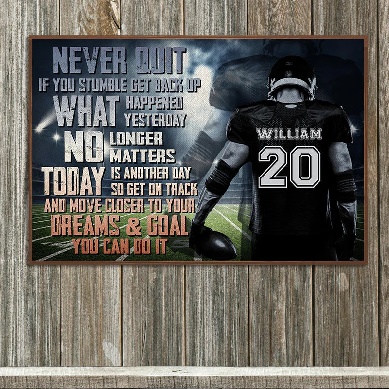 Never Quit - American Football Motivation - Personalized Custom Poster - Image 4