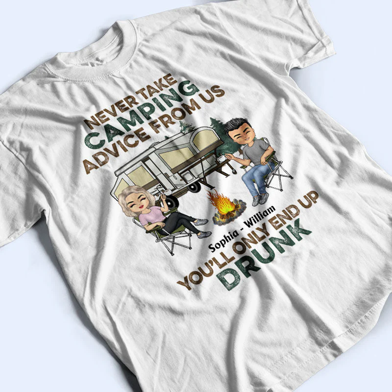 Never Take Camping Advice From Us - Gift For Camping Friends - Personalized Custom T Shirt - Image 3